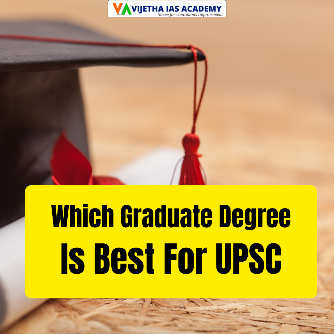 which-graduate-degree-is-best-for-upsc-in-visakhapatnam-vijetha-ias