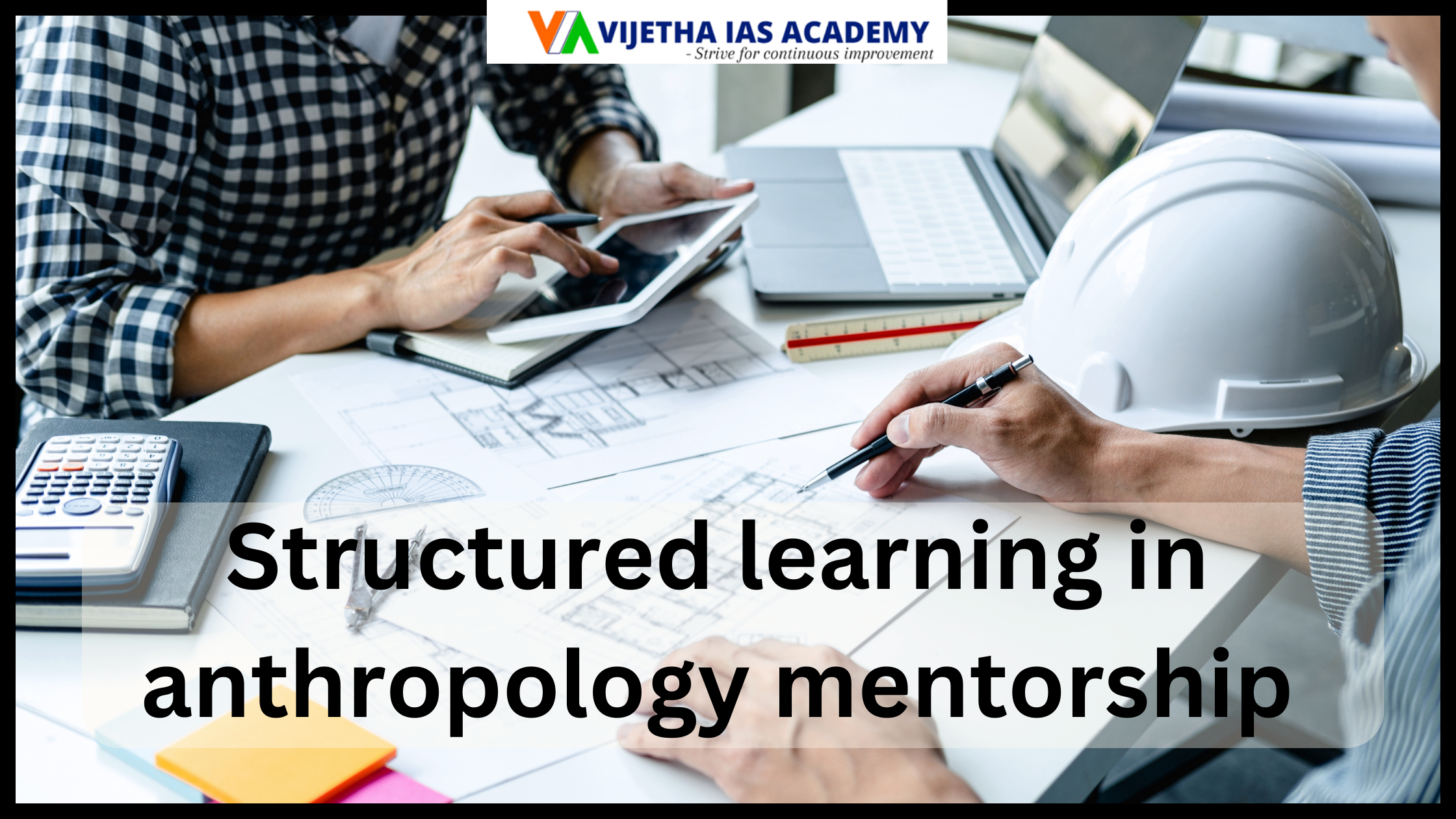 Structured learning in anthropology mentorship