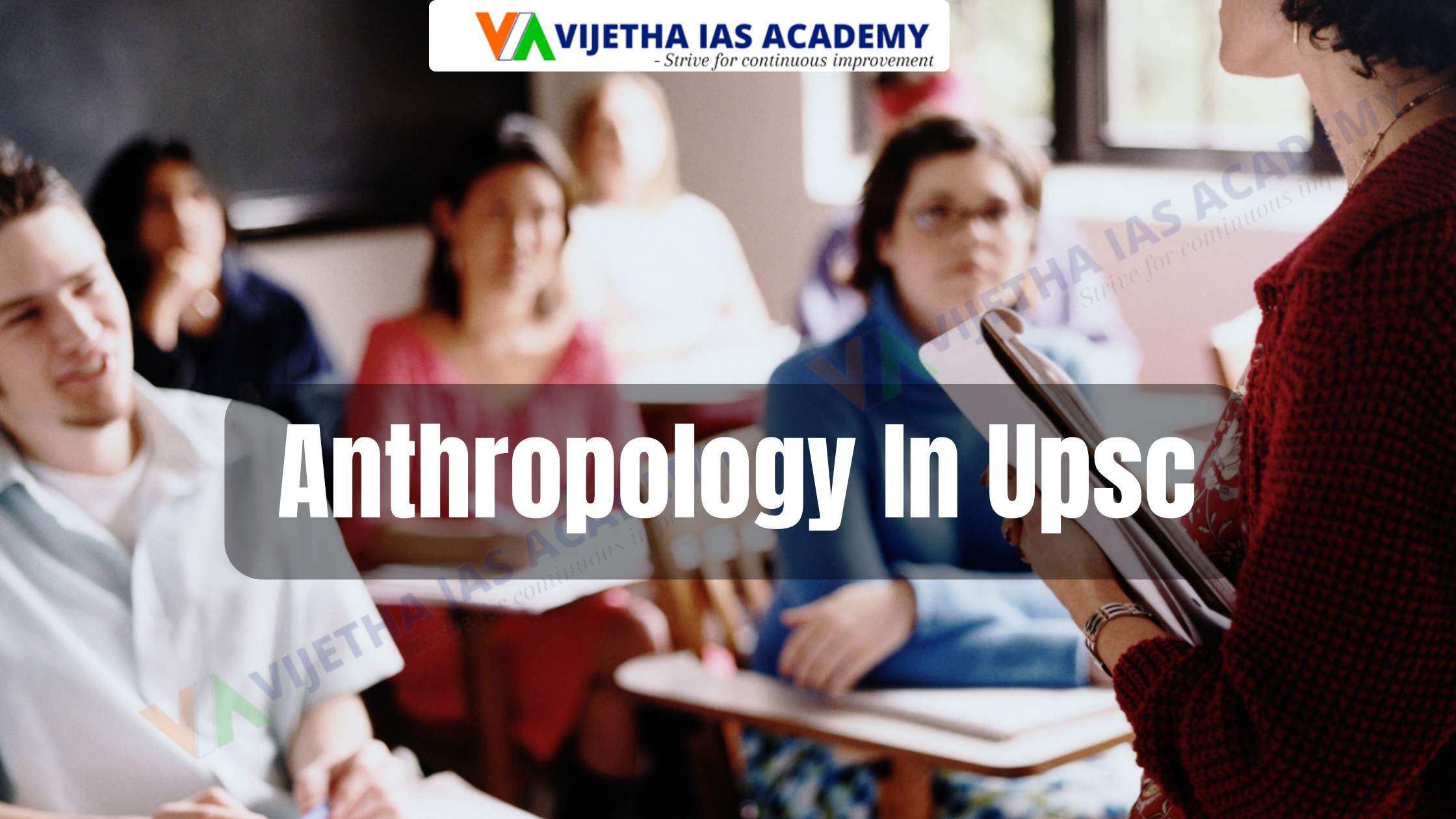 Anthropology In UPSC | Vijetha IAS academy