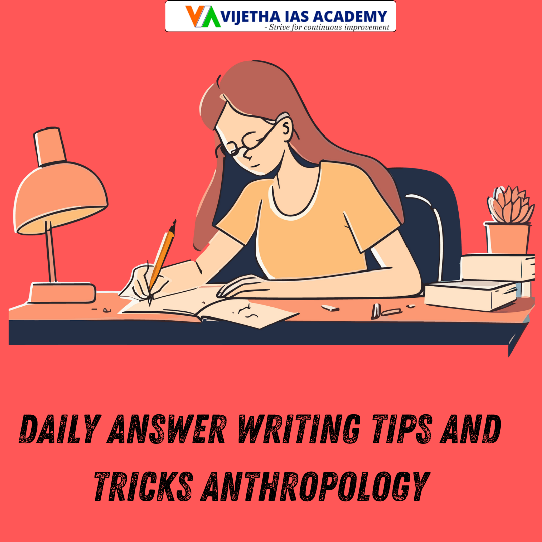 Daily Answer Writing Tips And Tricks Anthropology