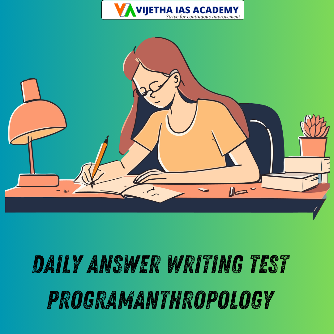 Answer Write Testing Platform Daily Answer Writing Test Program anthropology