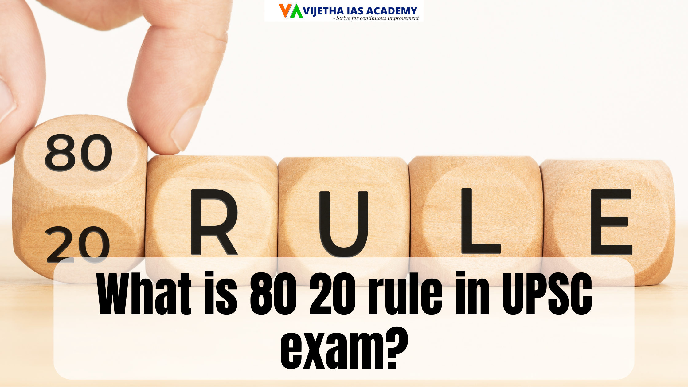 What is 80 20 rule in UPSC exam?
