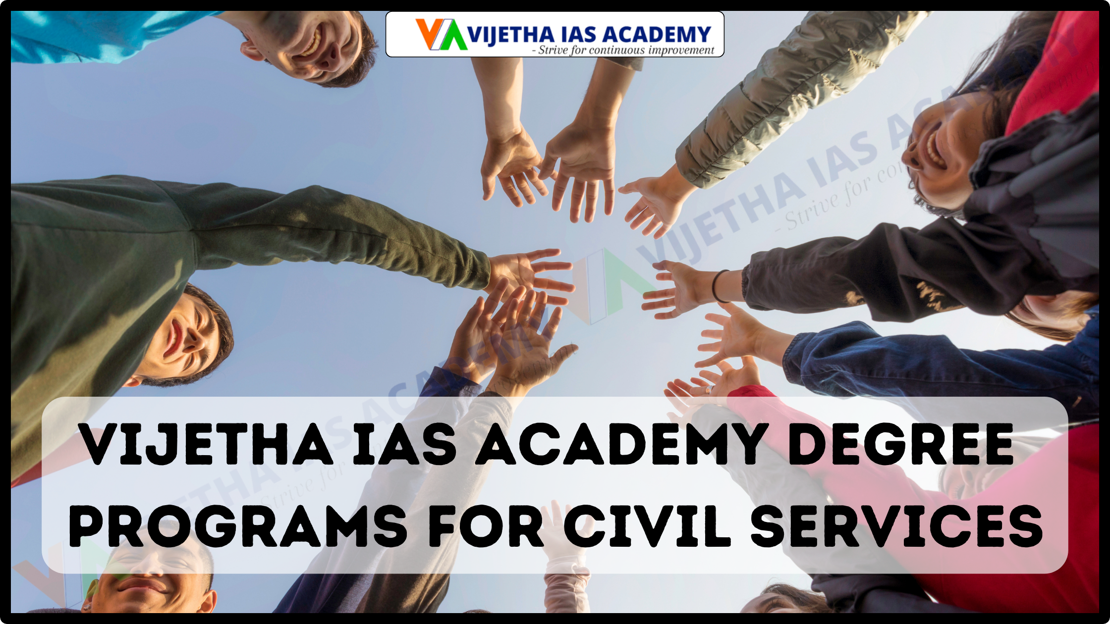 Vijetha IAS Academy Degree Programs for Civil Services