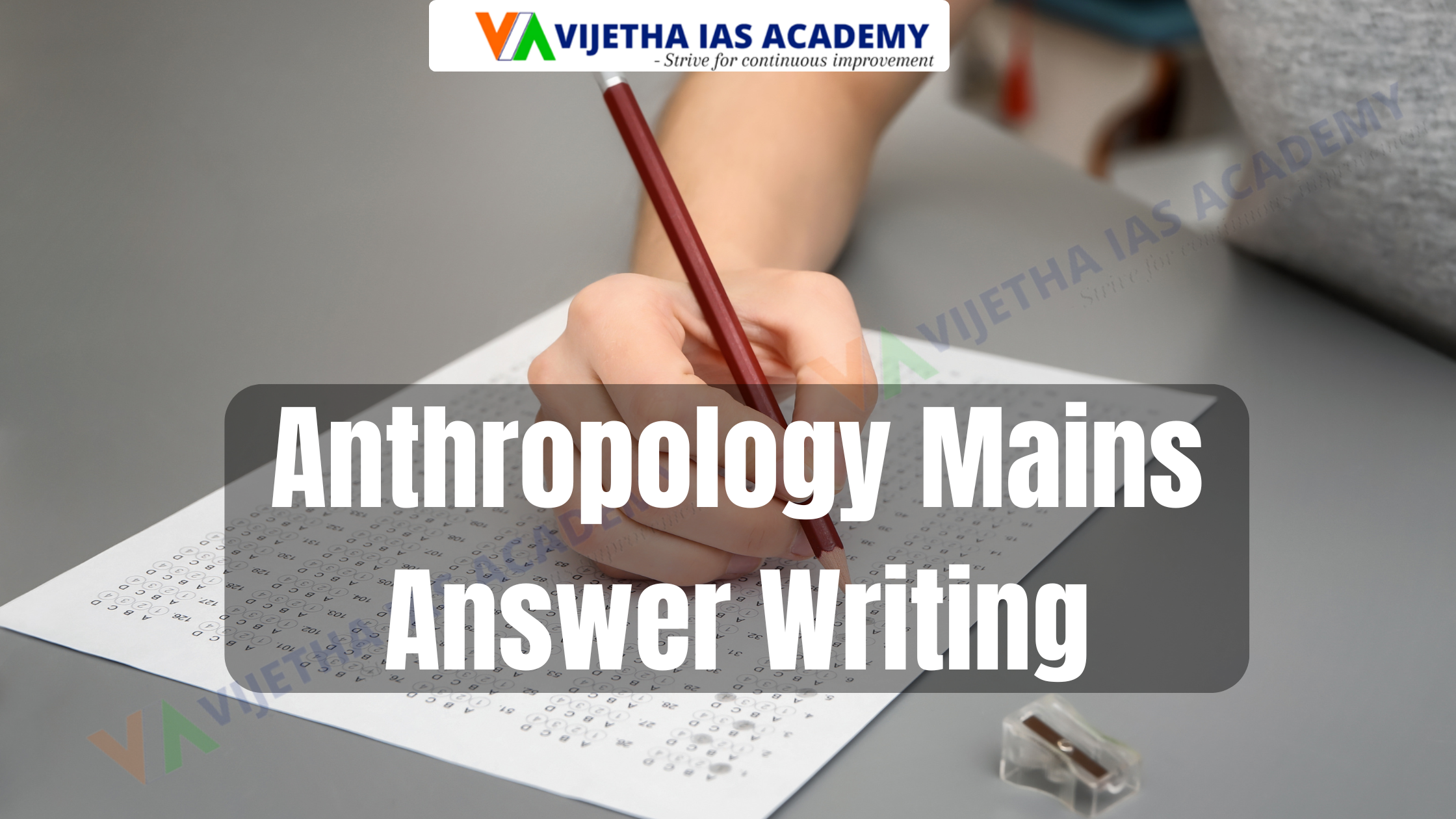 Anthropology Mains Answer Writing| Vijetha IAS Academy