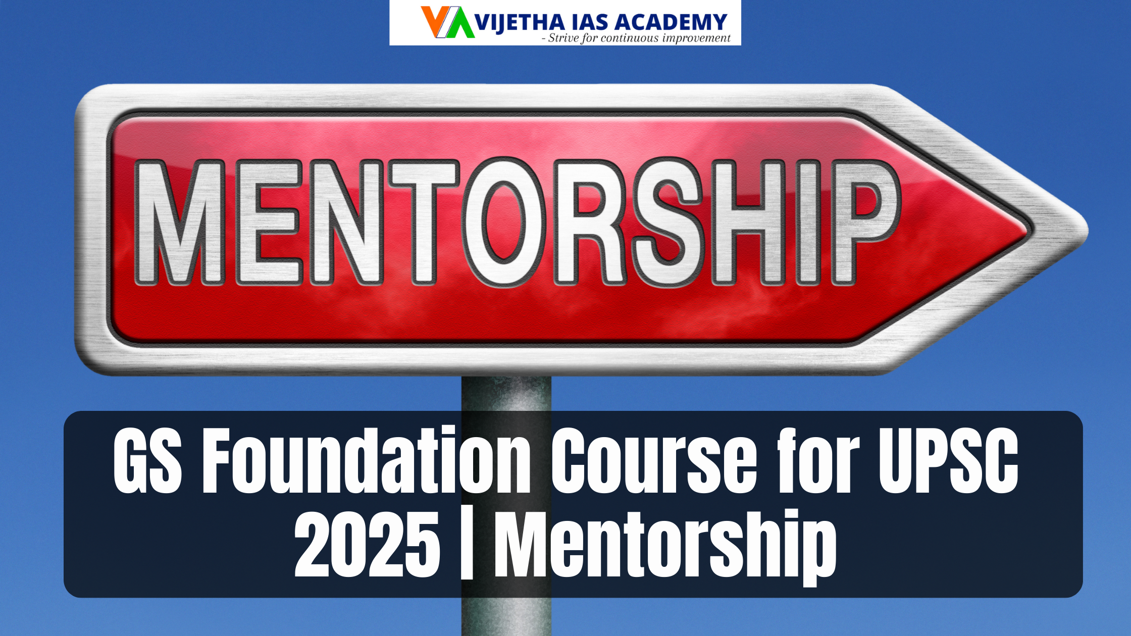 GS Foundation Course for UPSC 2025 | Mentorship