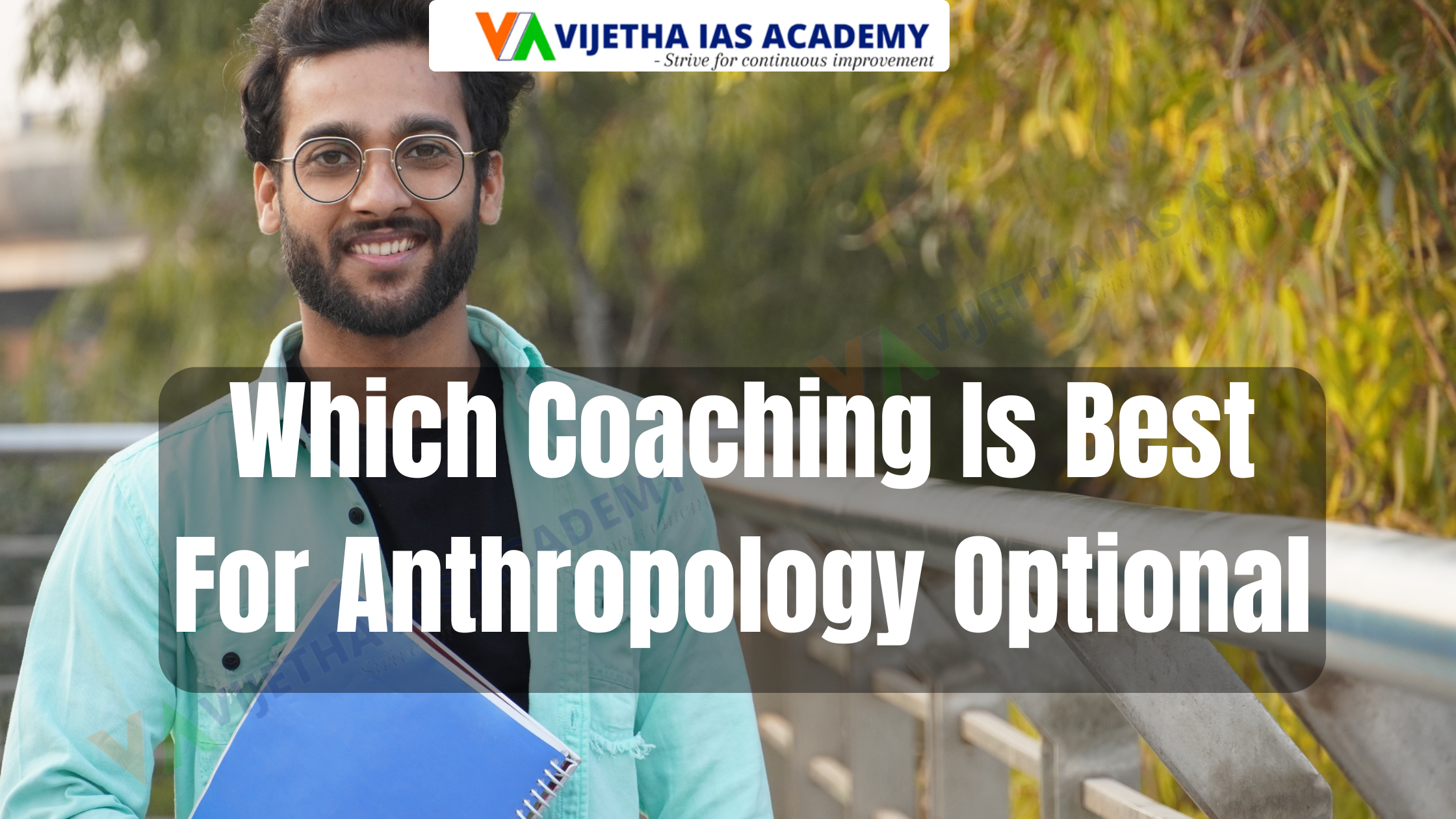 Which Coaching Is Best For Anthropology Optional