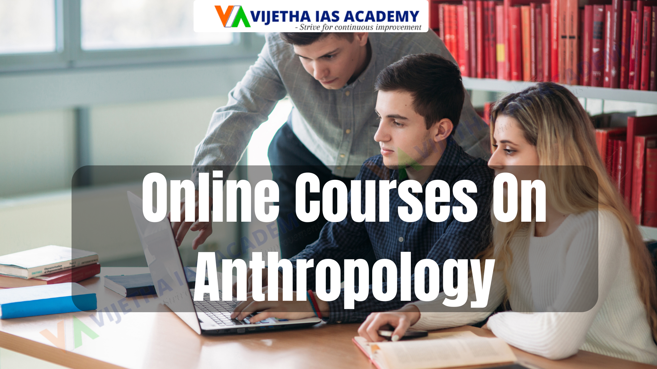 Online Courses On Anthropology | vijetha IAS Academy