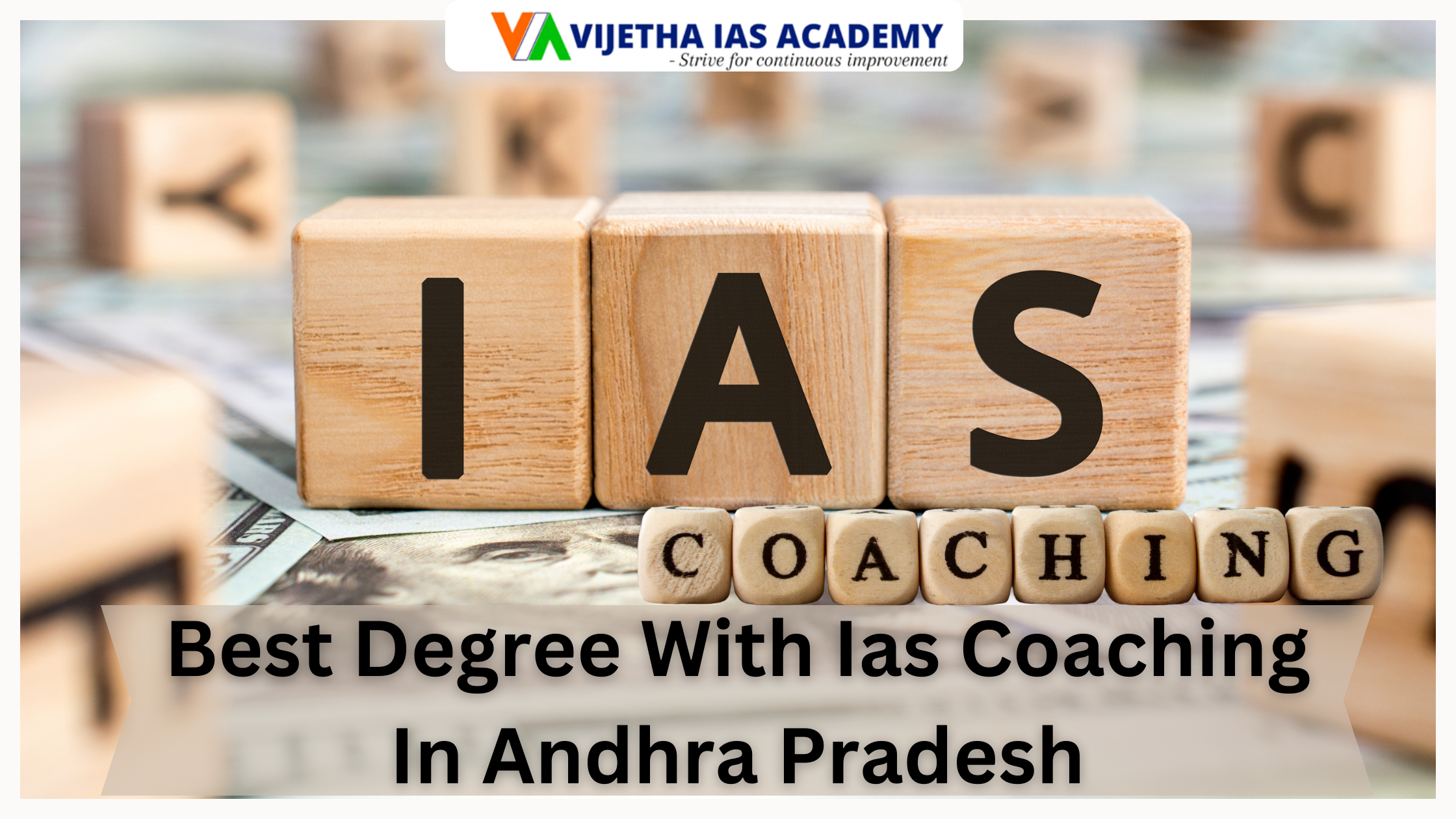 Best Degree With IAS Coaching In Andhra Pradesh