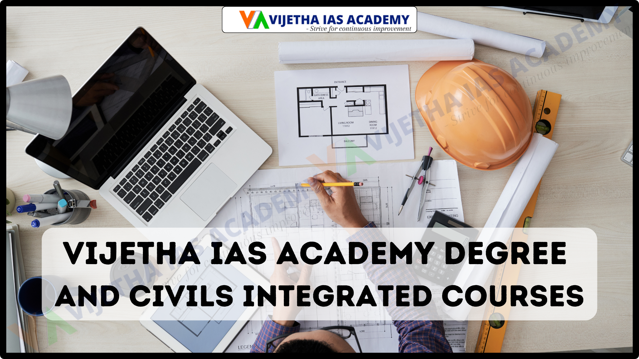 Vijetha IAS Academy Degree and Civils Integrated Courses