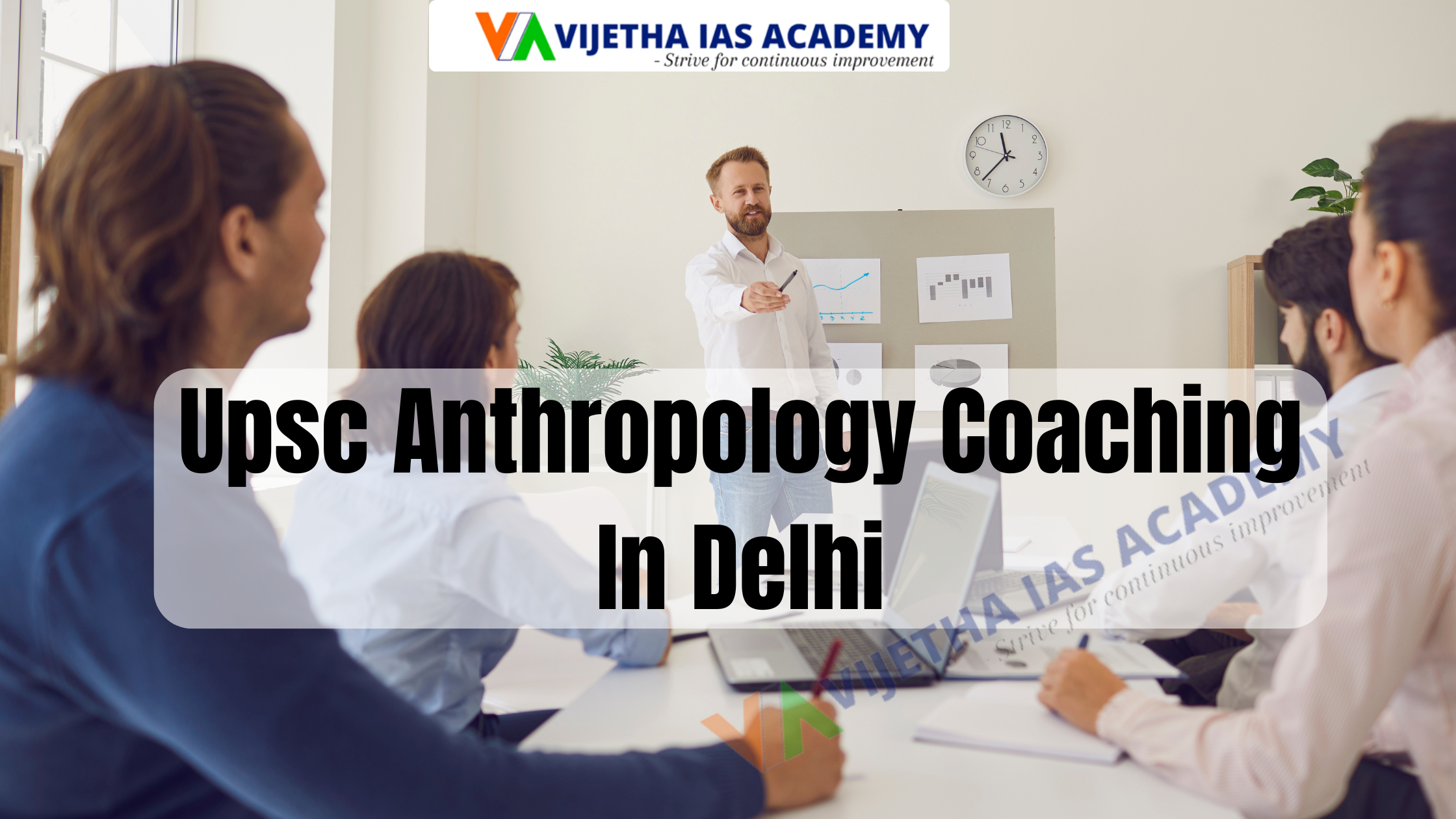 Upsc Anthropology Coaching In Delhi