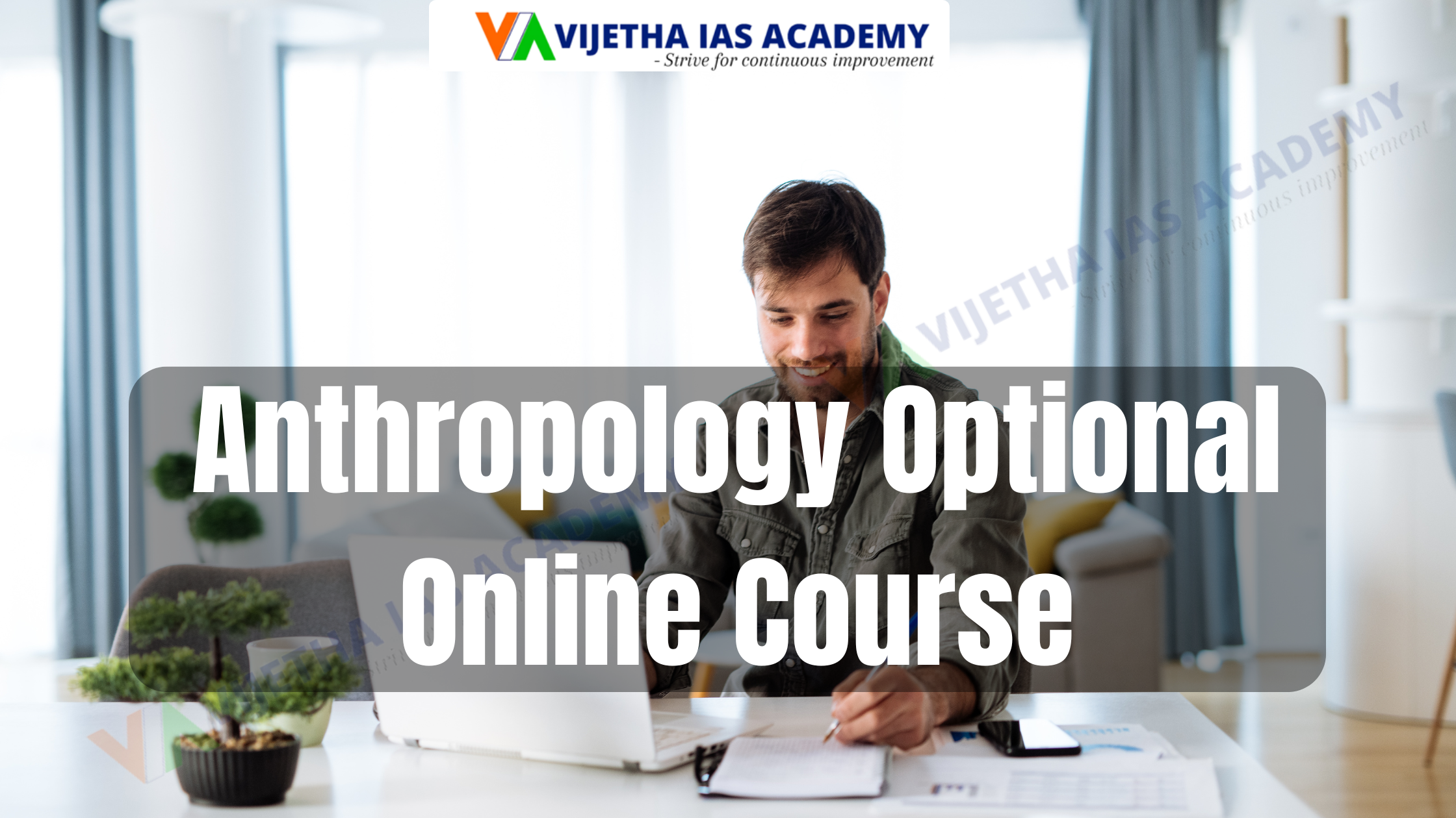 Anthropology Optional Online Course | Vijetha IAS Academy