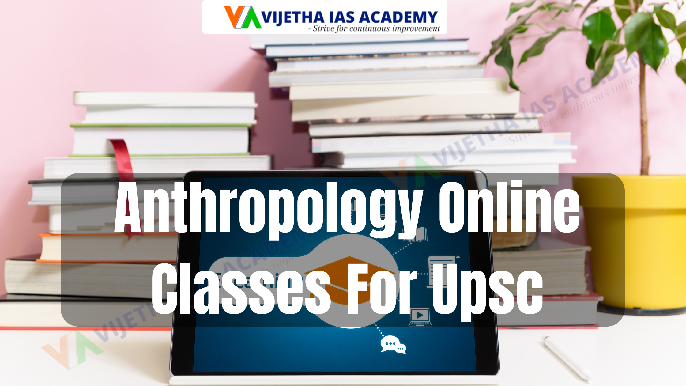 Anthropology Online Classes For Upsc |Success with Vijetha IAS Academy