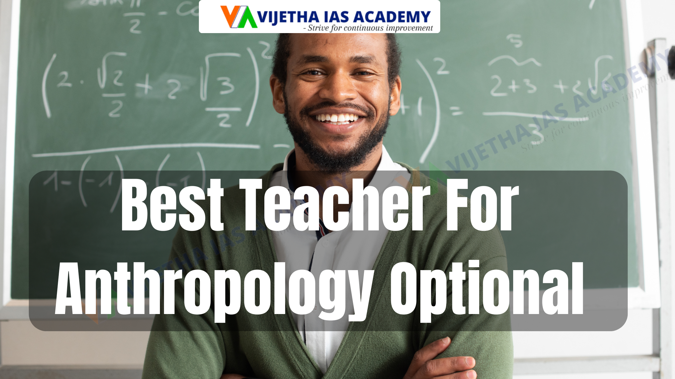 Best Teacher For Anthropology Optional | Vijetha IAS Academy