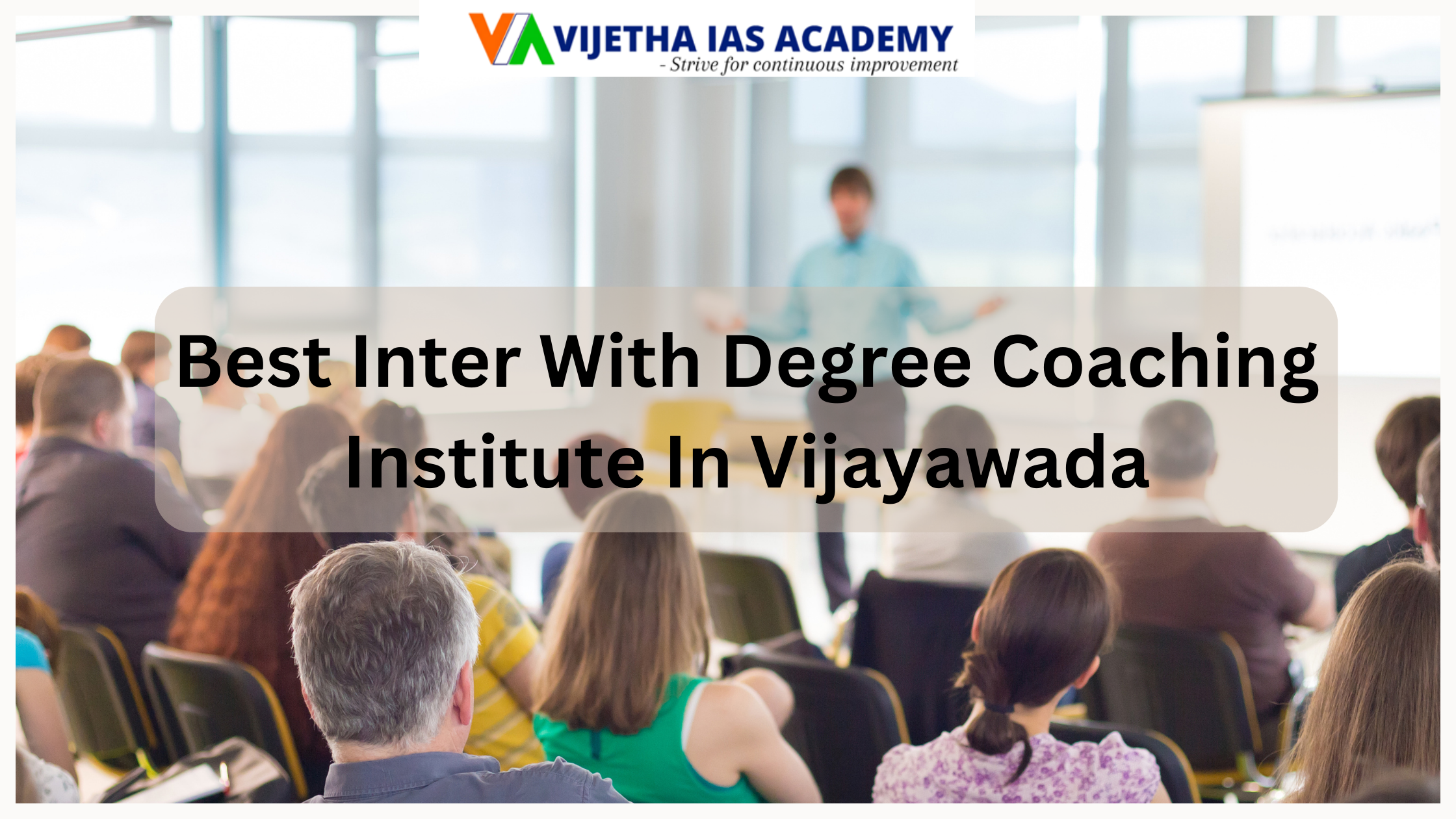 Best Inter With Degree Coaching Institute In Vijayawada