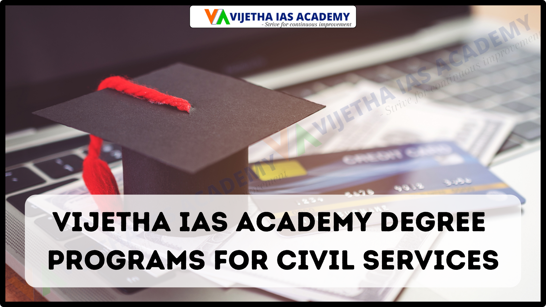 Vijetha IAS Degree Programs for Civil Services