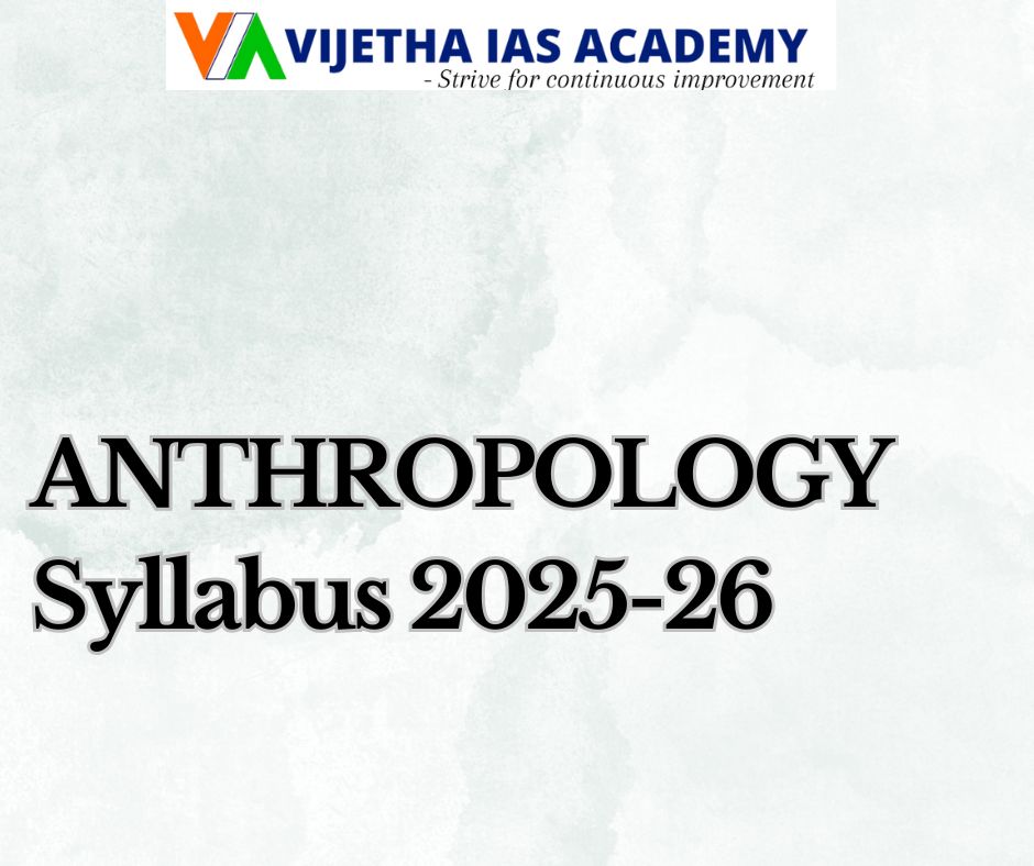 Anthropology Optional Syllabus for UPSC: Complete Guide for 2025