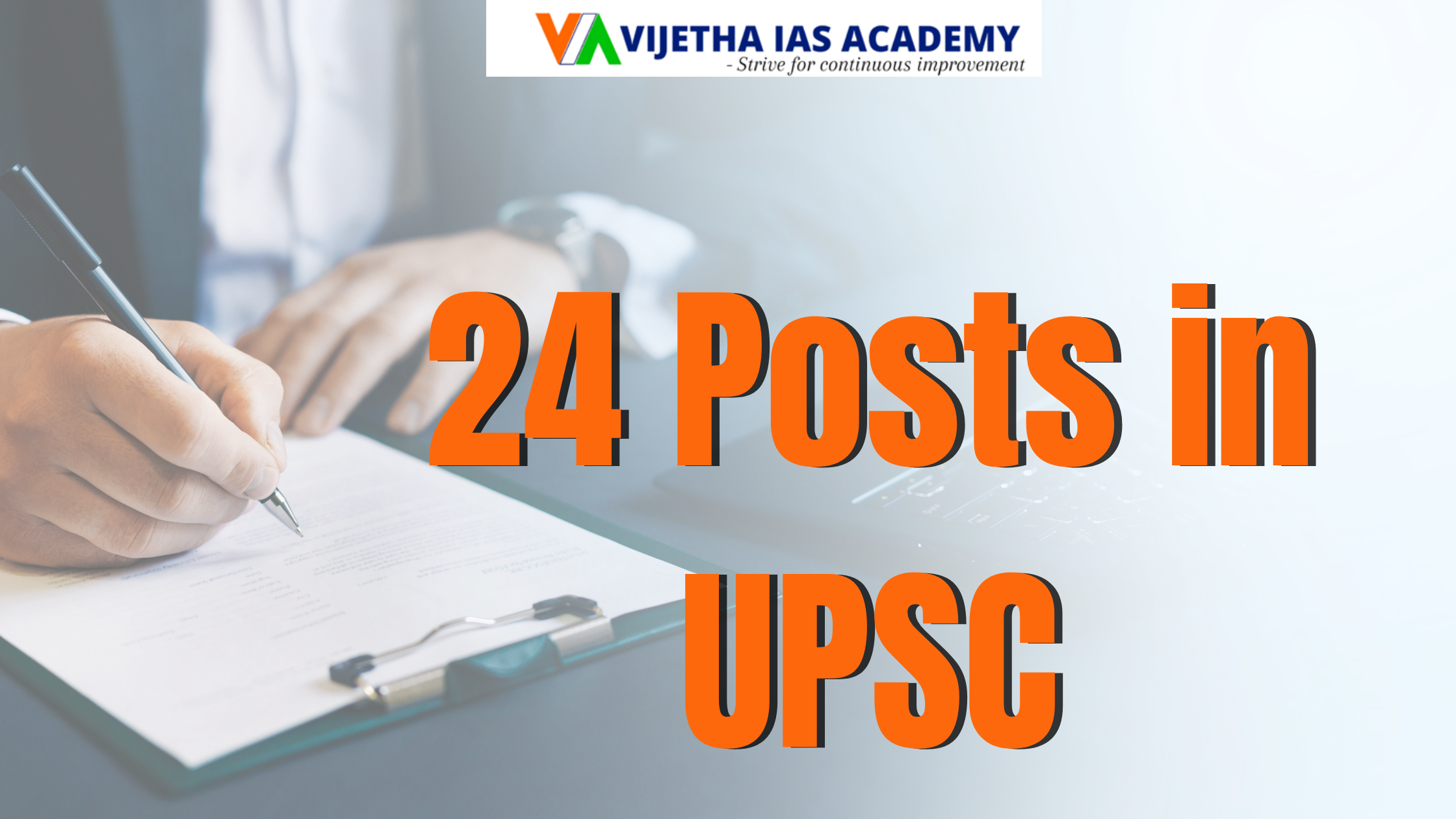 What are the 24 posts in UPSC?