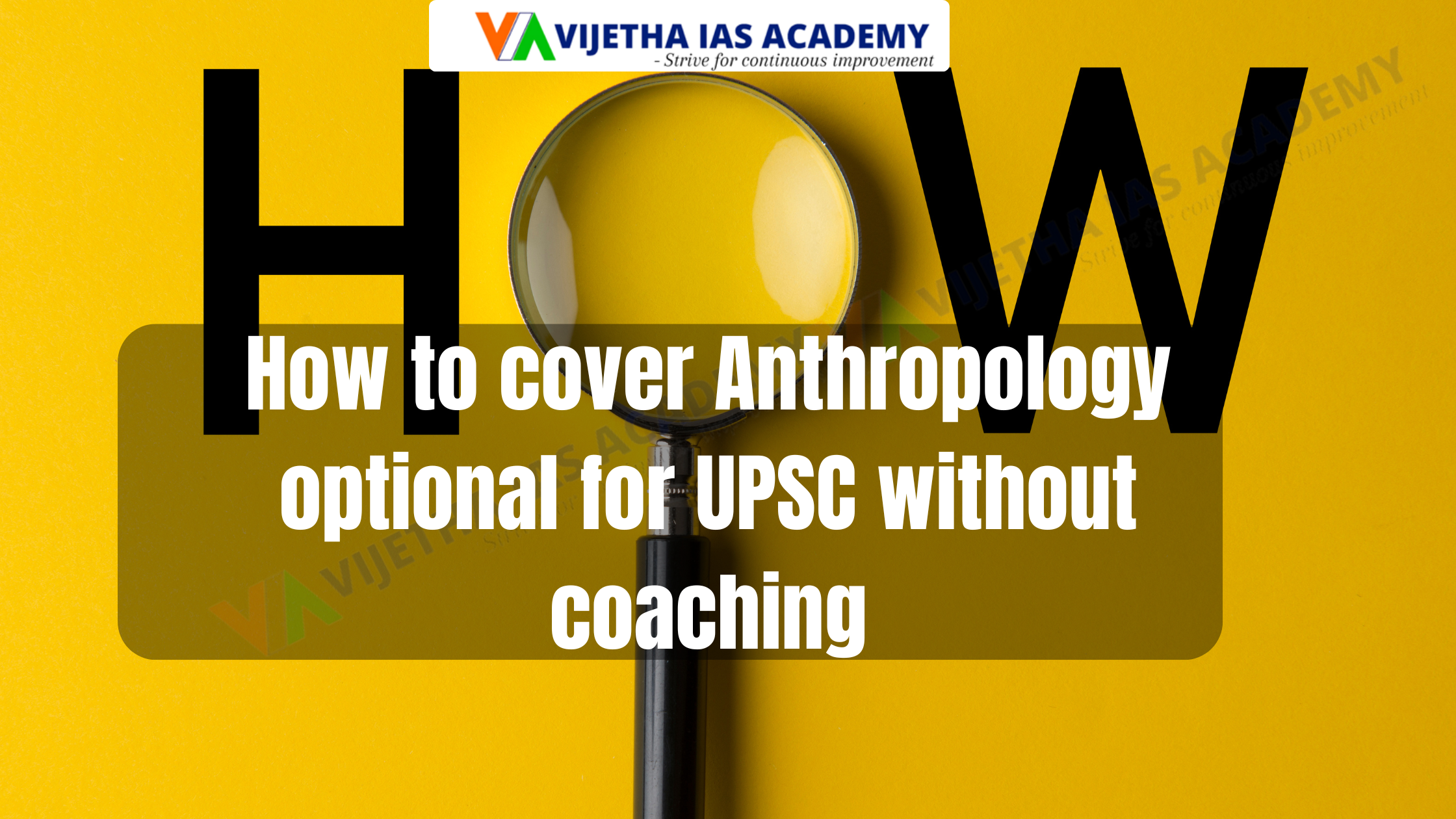 How to cover Anthropology optional for UPSC without coaching?