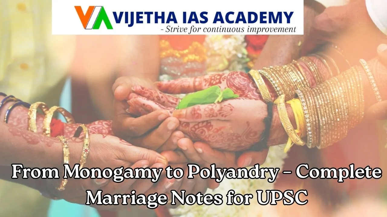 Marriage in Anthropology – UPSC Notes for Anthropology Optional