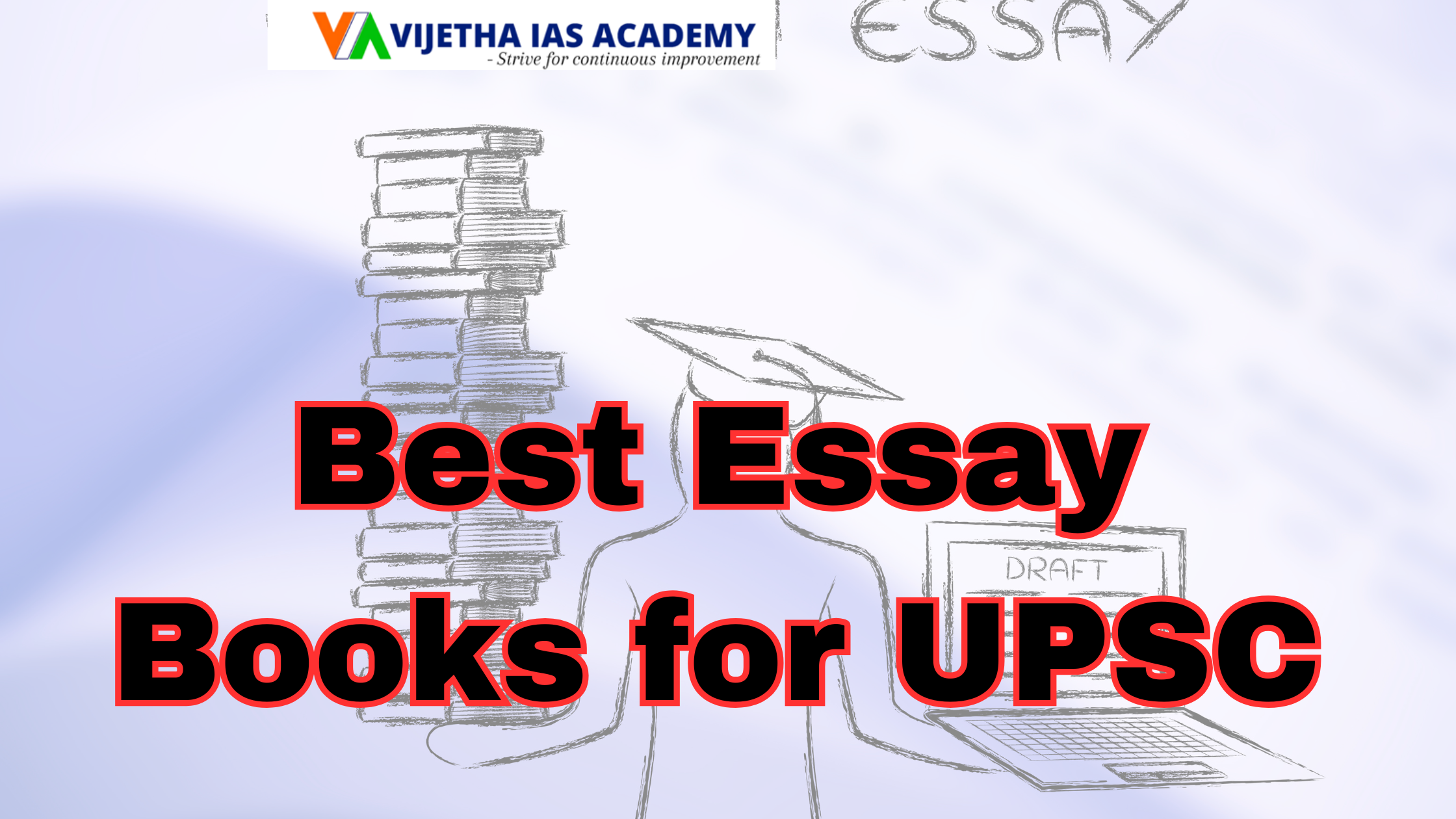 Best Essay Books for UPSC Preparation: Ultimate Guide