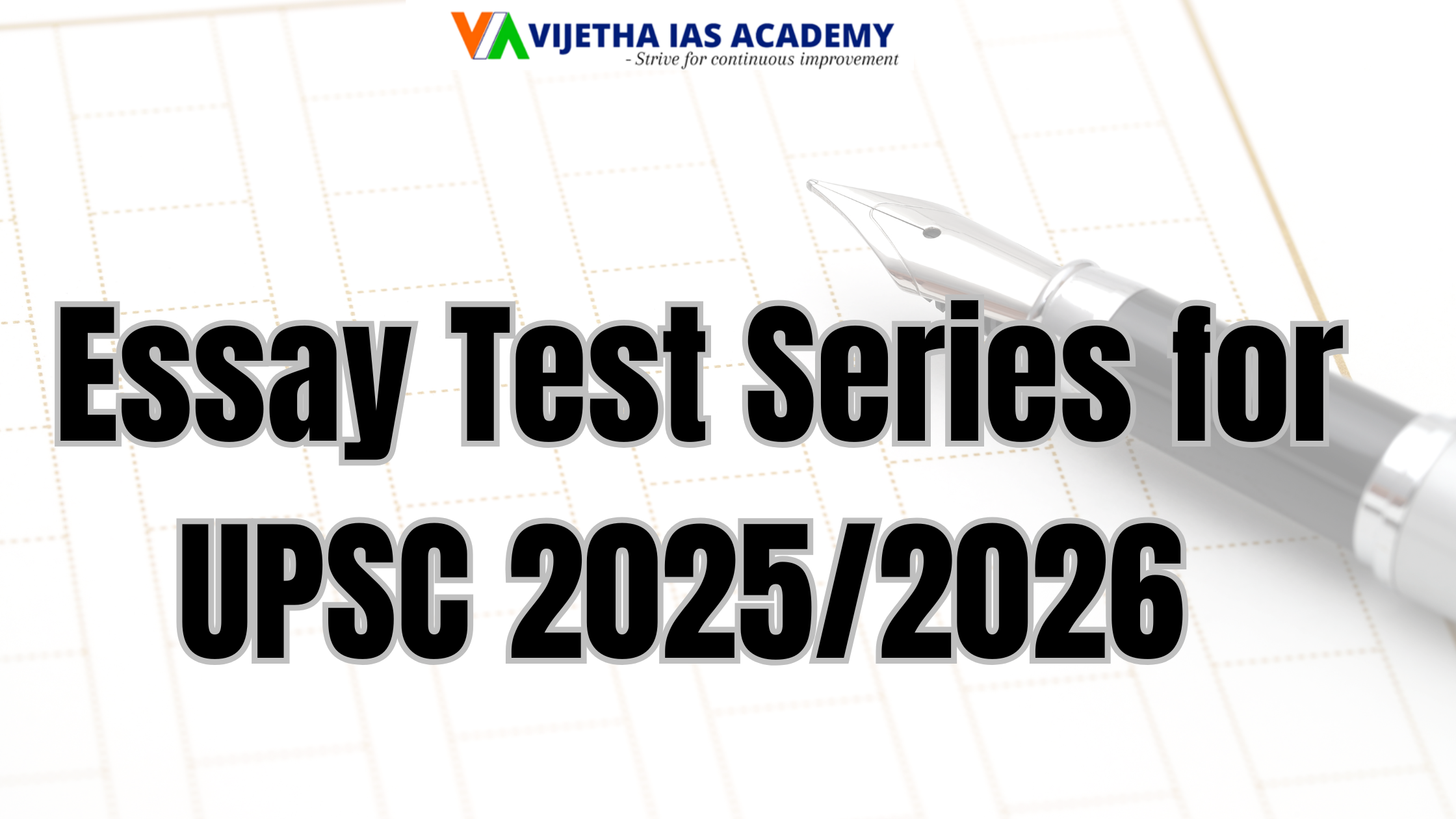 Join Essay Test Series for UPSC 2025/26