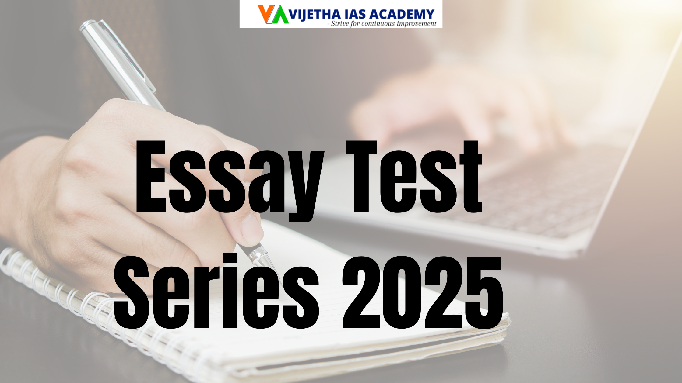 Essay Test Series 2025/2026 at Vijetha IAS Academy