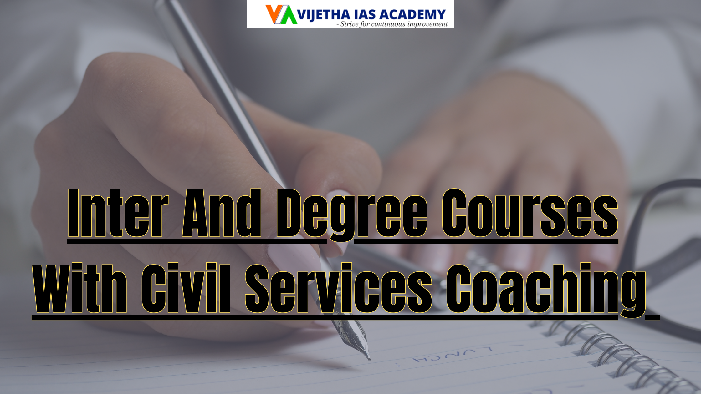 Inter and Degree Courses with Civil Services Coaching