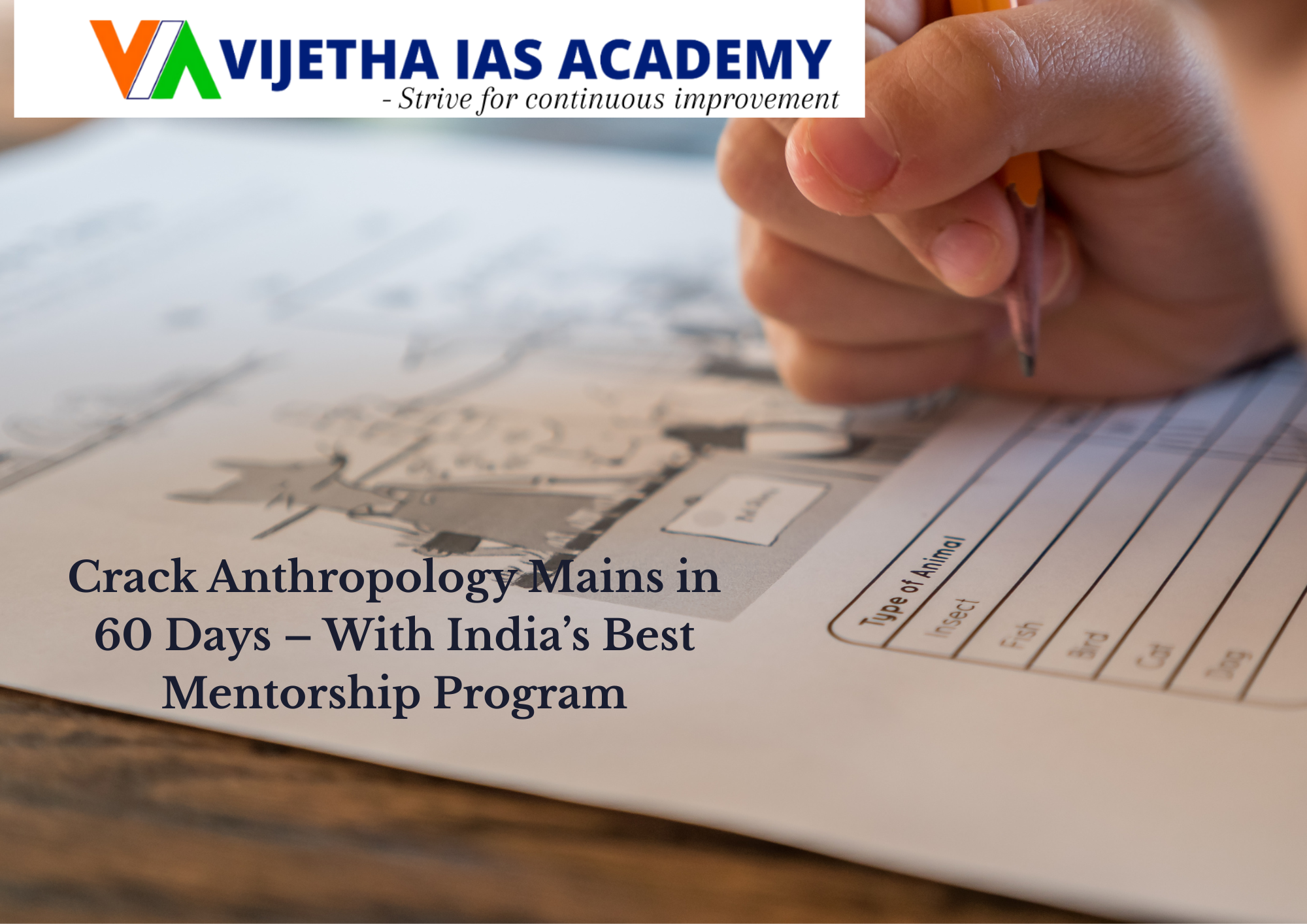 60 Days to Crack Anthropology: Personal Mentorship Program & Test Series 2025 at Vijetha IAS Academy