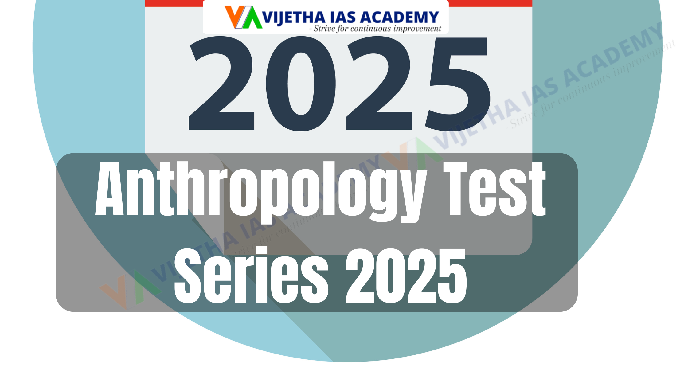 Anthropology Test Series 2025 at Vijetha IAS Academy