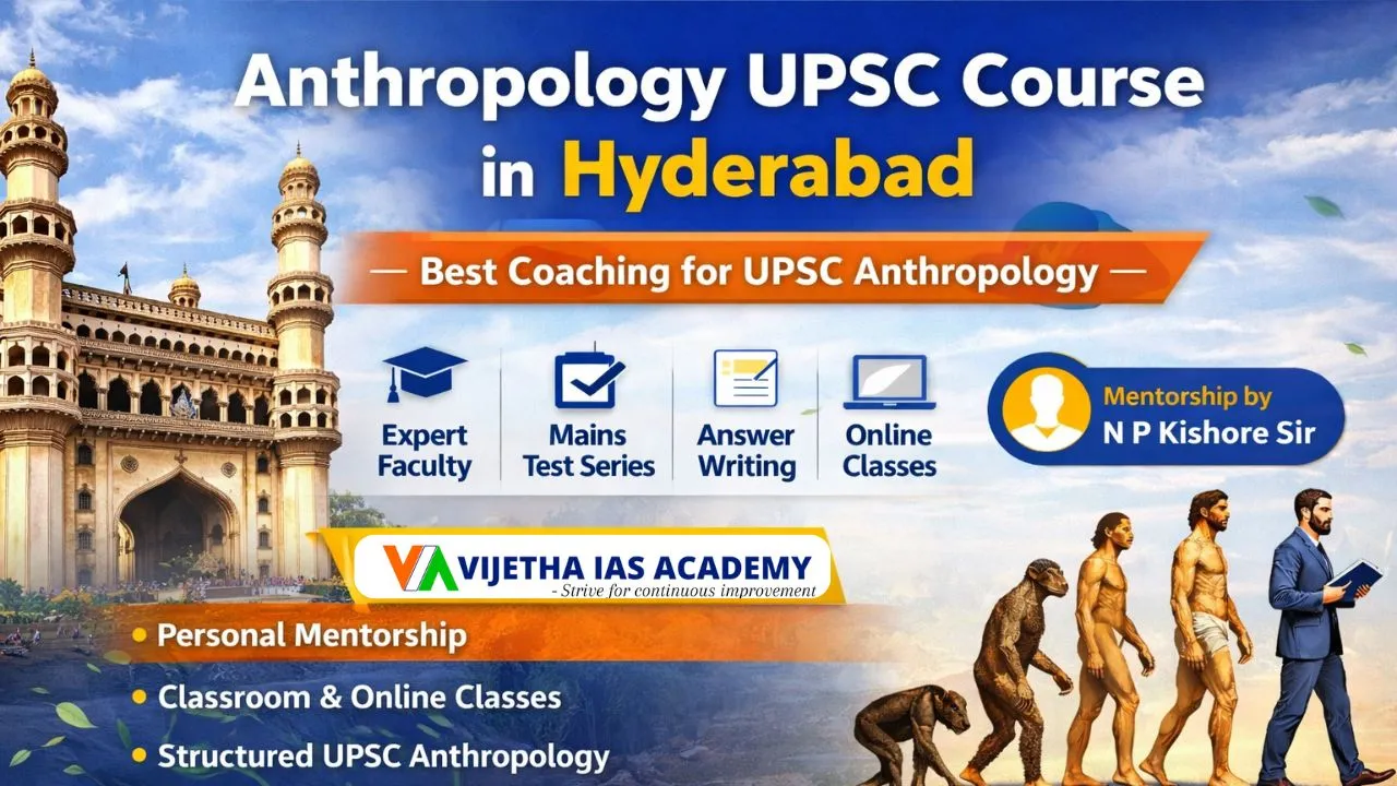 Anthropology UPSC Course in Hyderabad