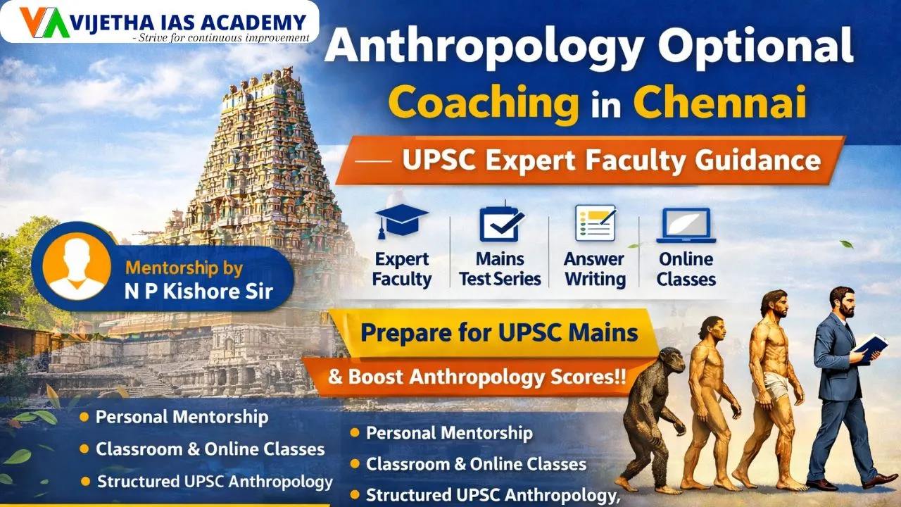 Anthropology Optional Coaching in Chennai