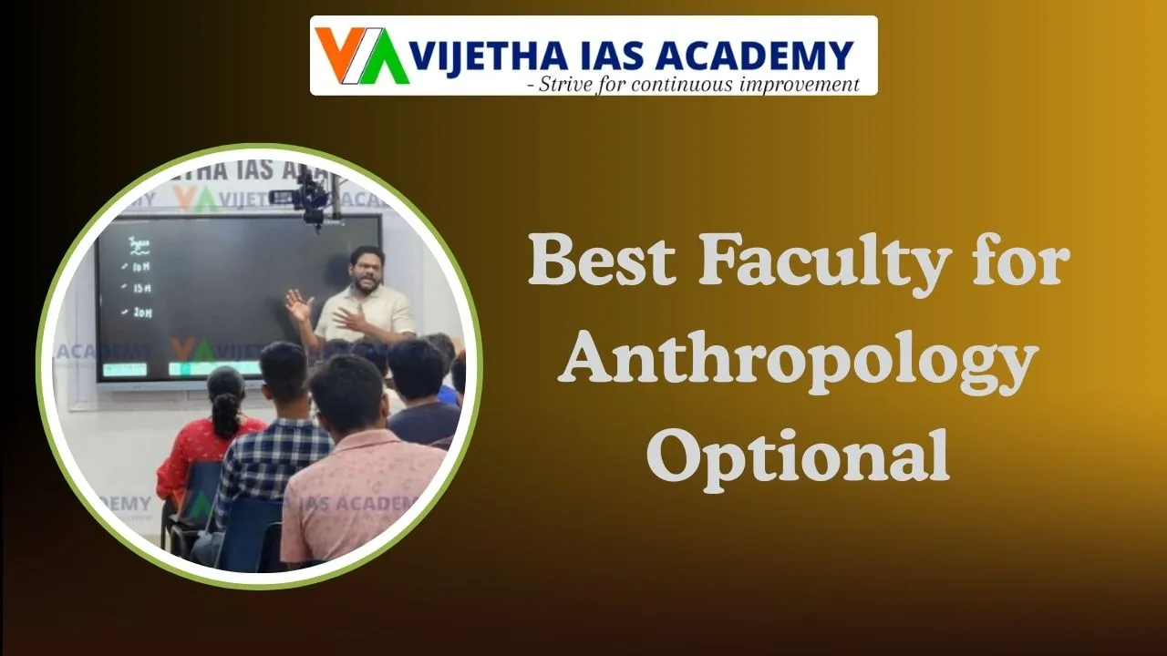Best Faculty for Anthropology Optional