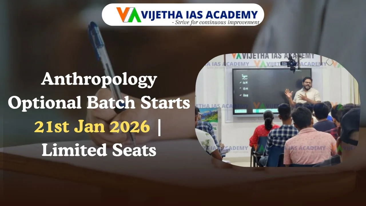 Anthropology Optional Starts 21st Jan 2026 | Limited Seats