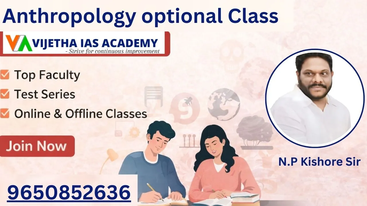 Anthropology Optional Class for UPSC | Vijetha IAS Academy