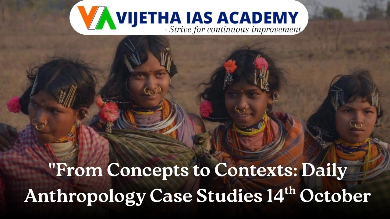 Anthropology Case Study – October 14, 2025