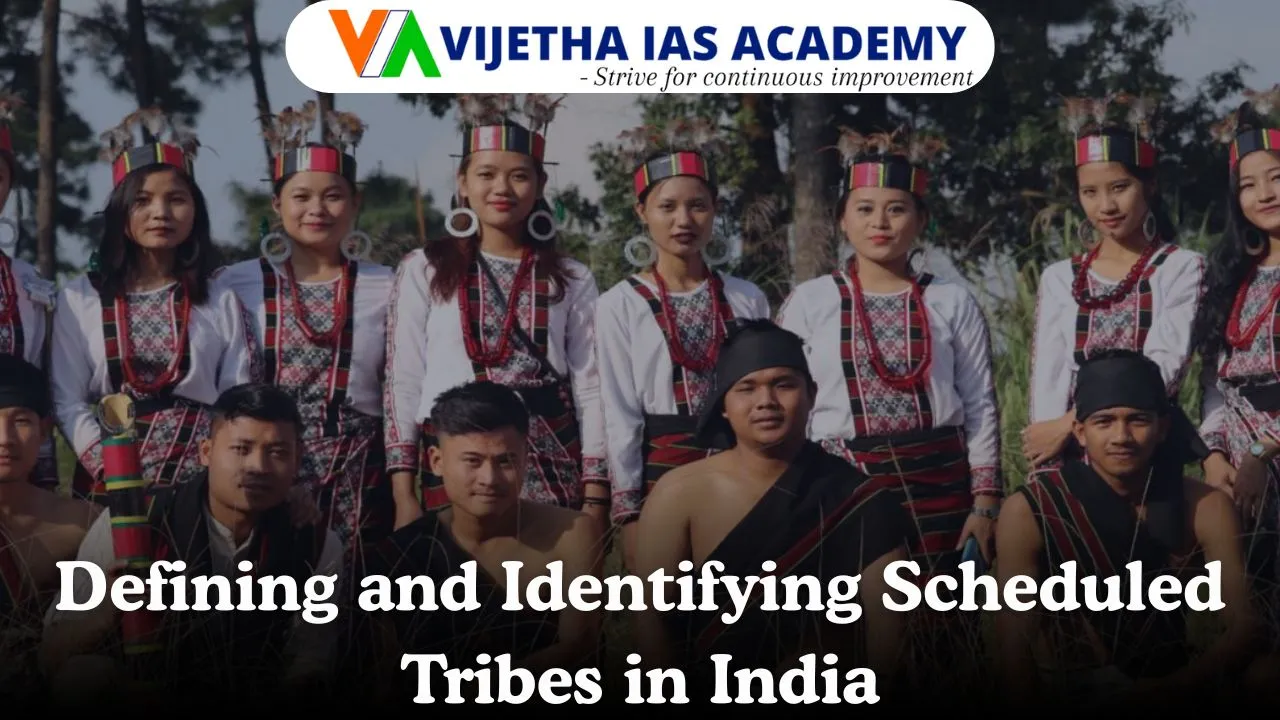 Defining and Identifying Scheduled Tribes in India