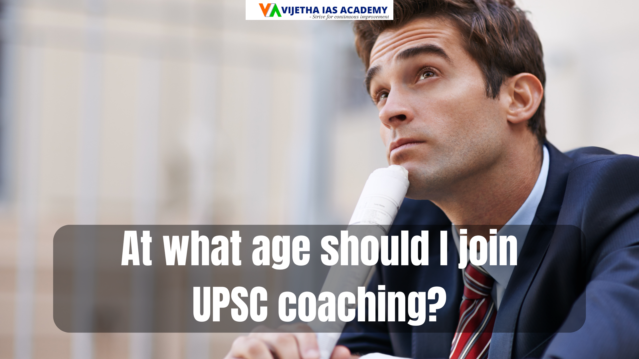 At what age should I join UPSC coaching?