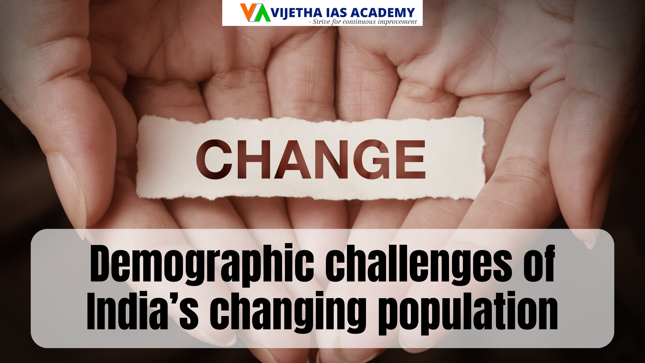 What are the demographic challenges of India’s changing population dynamics in the next 50 years? (15 Marks) Anthropology Optional Paper CSE 2024