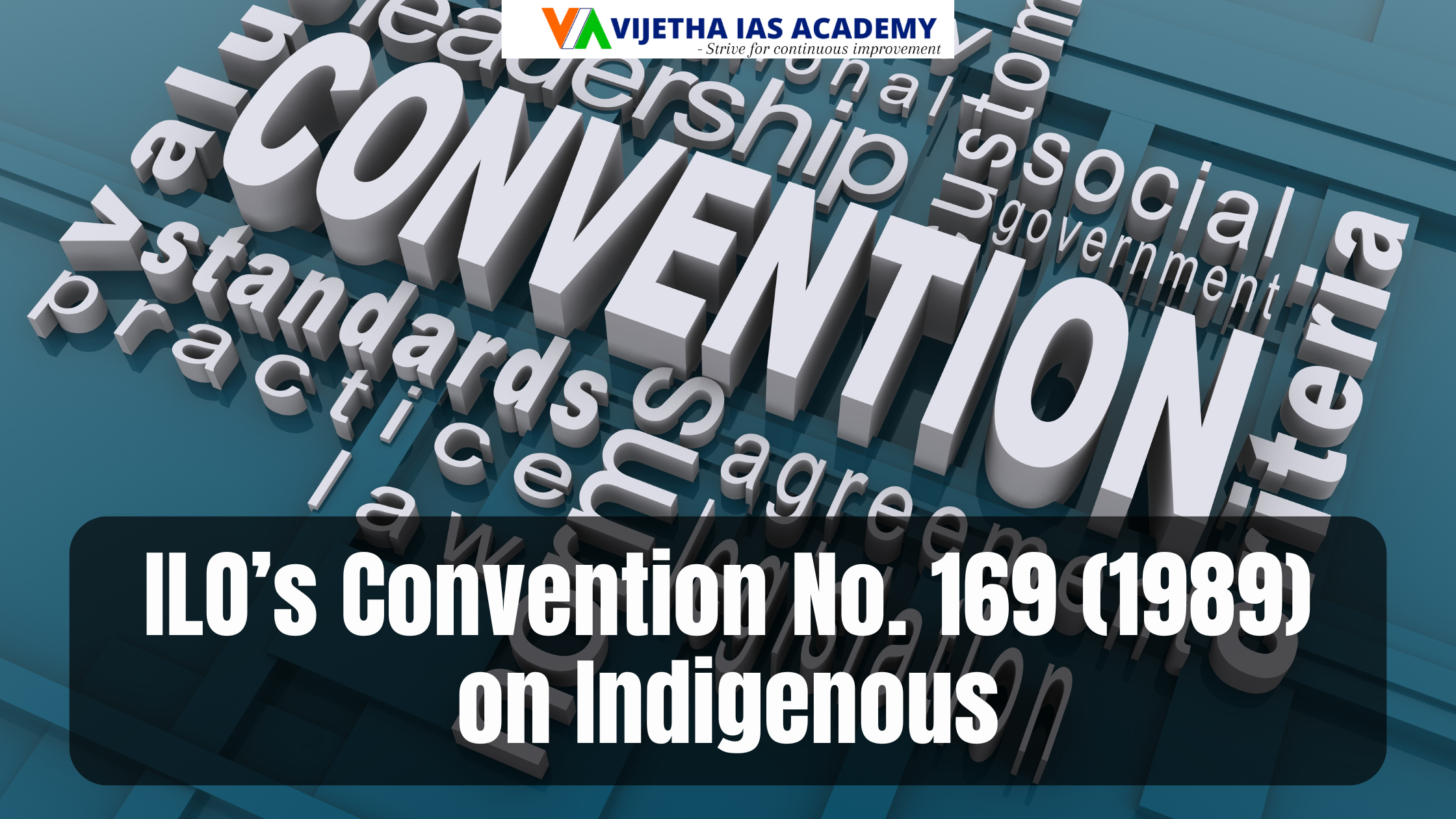 Describe ILO’s Convention No. 169 (1989) on Indigenous and Tribal people. Is India a signatory to it?about 150 words | Anthropology Optional Paper CSE 2024