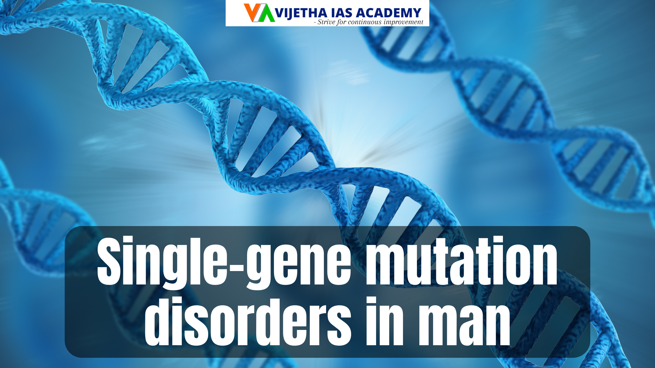 Write notes on Single-gene mutation disorders in man in about 150 words each Anthropology Optional Paper CSE 2024