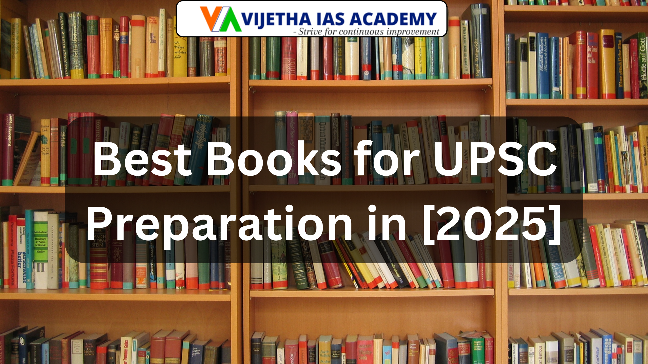 Best Books for UPSC Preparation in [2025]