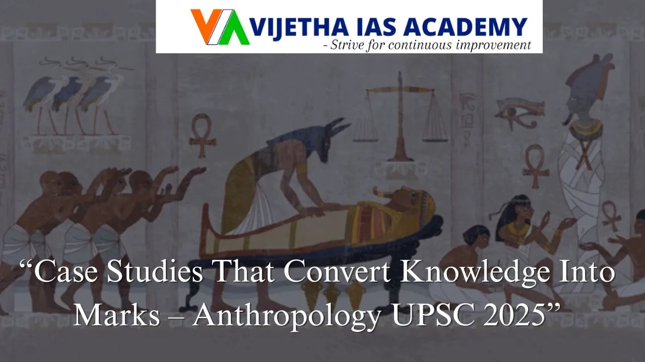 Anthropology Optional Case Studies for UPSC – Pink Tax & Ancient Mummification