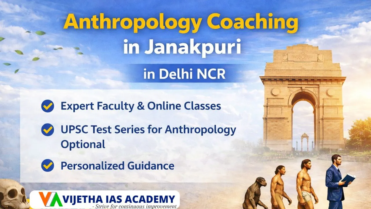 Anthropology Coaching in Janakpuri