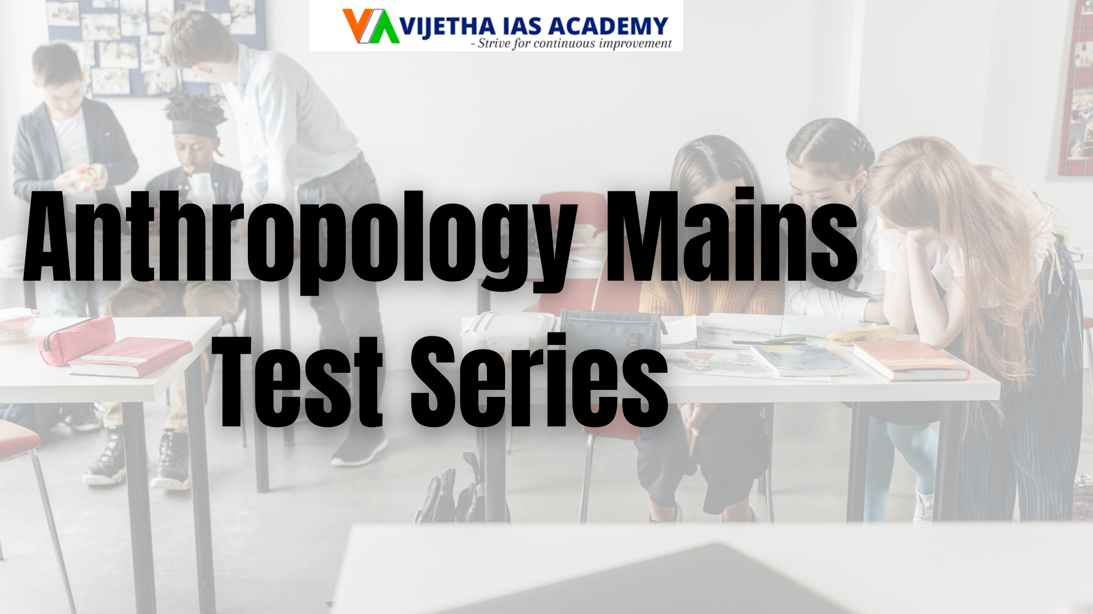 Anthropology Mains Test Series | Vijetha IAS Academy