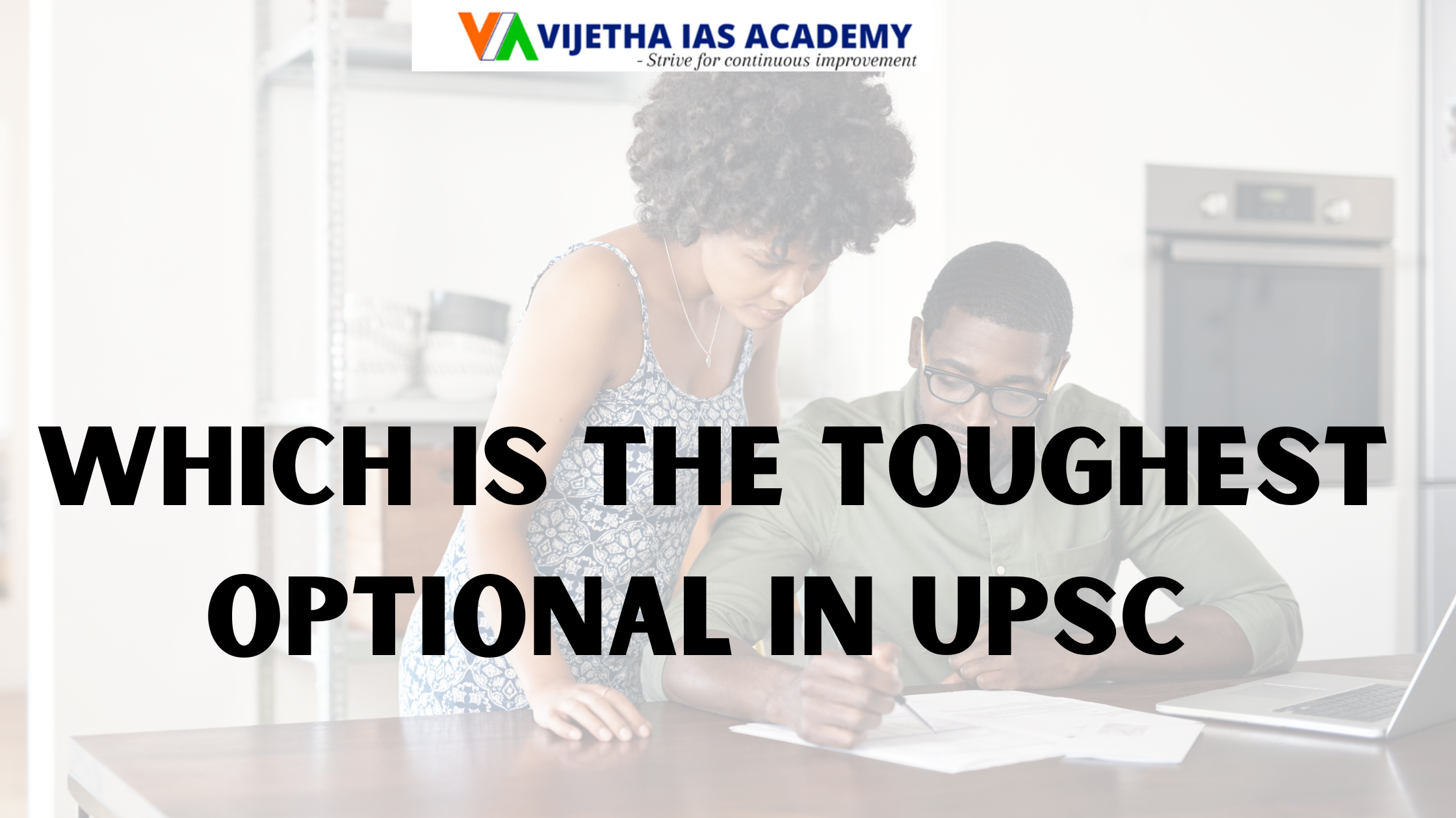 Which is the toughest optional in UPSC