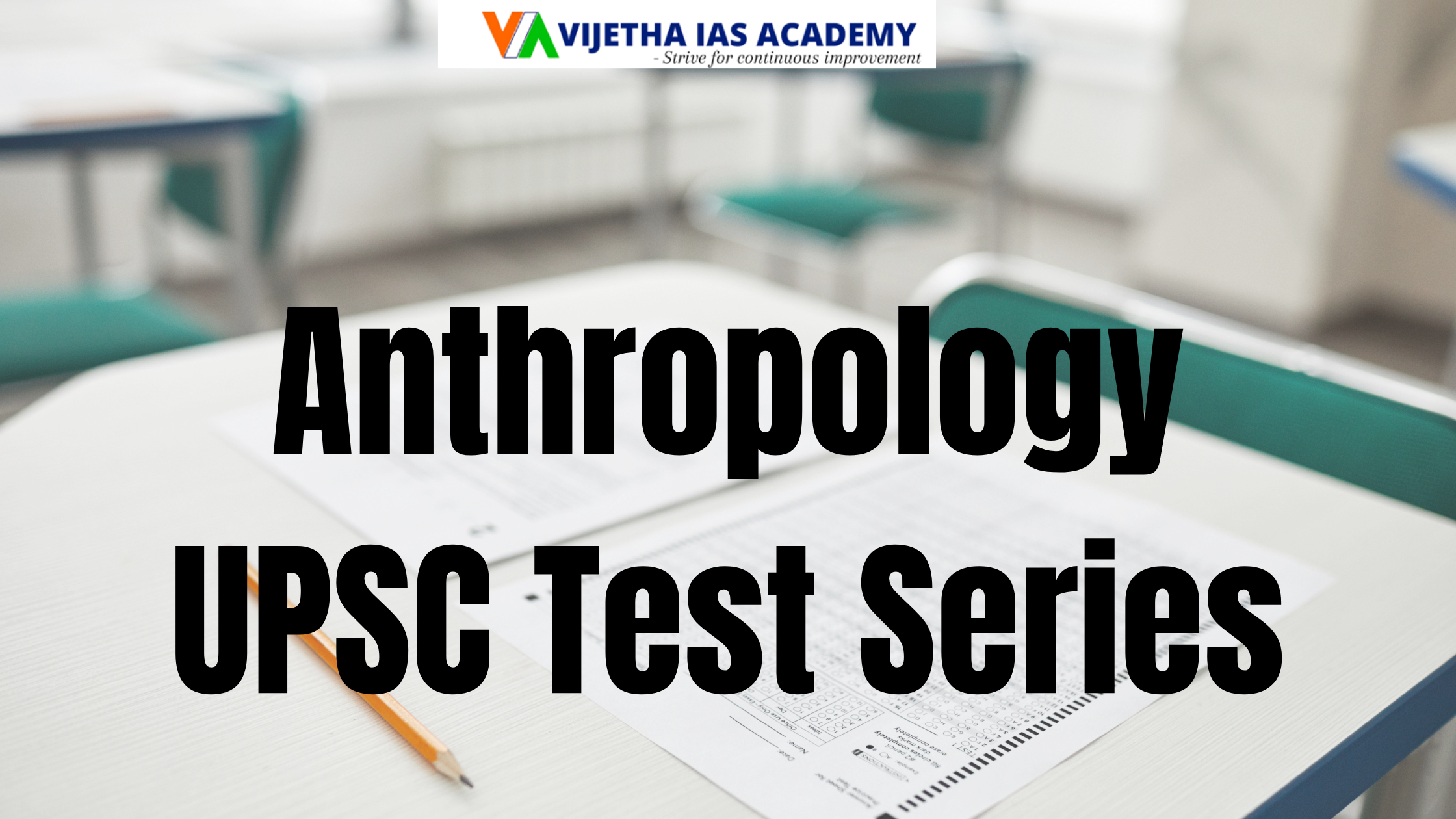 Anthropology UPSC Test Series | Vijetha IAS Academy