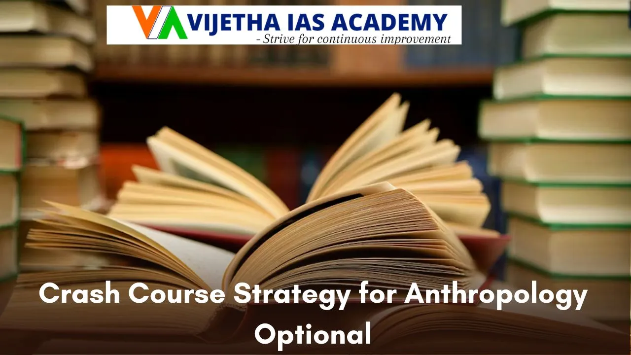 Crash Course Strategy for Anthropology Optional
