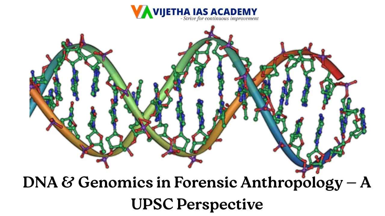 DNA & Genomics in Forensic Anthropology