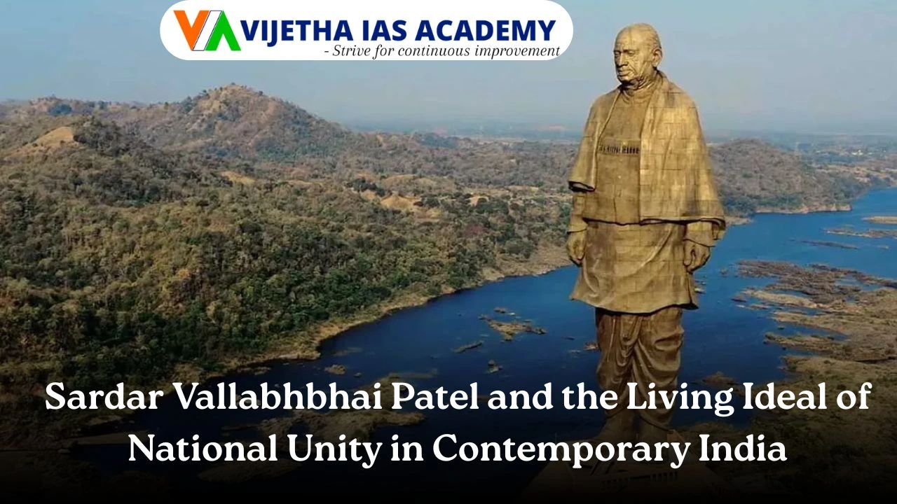 Sardar Vallabhbhai Patel and the Living Ideal of National Unity in Contemporary India