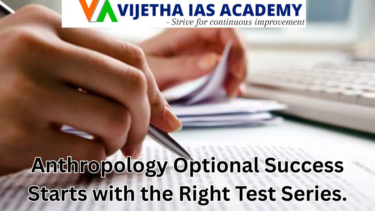 Vijetha IAS Academy Delhi – Anthropology Course & Test Series for UPSC 2026